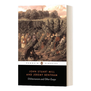 英文原版 Utilitarianism and Other Essays 政府片论 Jeremy Bent 杰里米 边沁 英文版 进口英语原版书籍