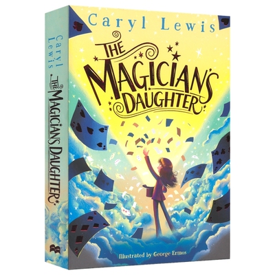 The Magician's Daughter 魔术师的女儿 章节小说 青少年英语课外读物 希望信念与家庭 英文原版进口儿童图书
