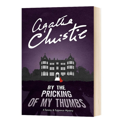 马普尔小姐探案第二季 煦阳岭疑云 英文原版 阿加莎系列 By the Pricking of My Thumbs 拇指一竖 推理侦探小说 正版进口英语书籍