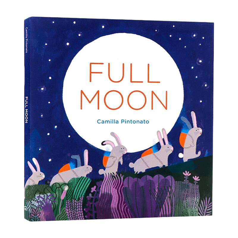 英文原版 Full Moon 满月 少儿趣味中秋月亮兔子故事 Camilla Pintonato绘画 儿童精装绘本 英文版 进口英语原版书籍