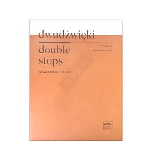 沃伊切霍夫斯卡 大提琴双音练习曲 PWM原版乐谱书 Wojciechowska Doppelgriffe PWM3366