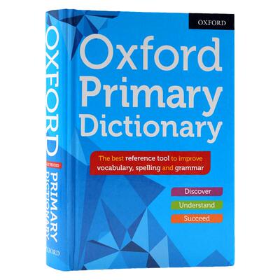 英文原版 牛津小学词典 Oxford Primary Dictionary 儿童词典英英字典词典 词汇量 单词拼写 语法 英语词汇工具书精装