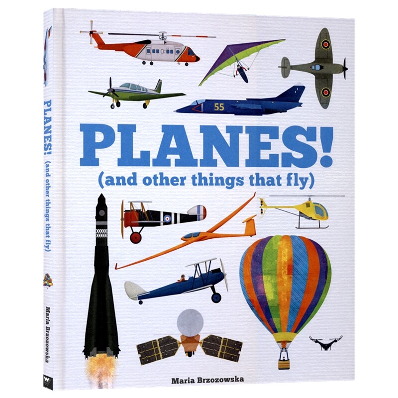 Planes! and other things that fly 飞机科普绘本 少儿趣味课外百科 飞机 气球 火箭 飞行器 6-9岁 机械爱好 英文原版进口图书