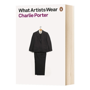 英文原版 What Artists Wear 艺术家们穿什么服饰 企鹅经典系列 英文版 服装时尚历史 进口英语书籍