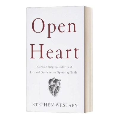 英文原版 精装 Open Heart  打开一颗心 一位心外科医生手术台前的生死故事 豆瓣推荐 英文版 进口英语原版书籍