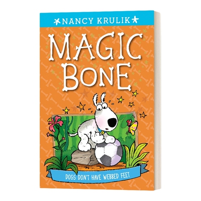 英文原版 Dogs Don't Have Webbed Feet #7 Magic Bone 神奇的骨头7 英文版 儿童章节小说书 进口英语原版书籍