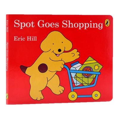 英文原版绘本 Spot Goes Shopping 小玻去购物 Eric Hill儿童纸板图画故事书小波翻翻书 亲子互动