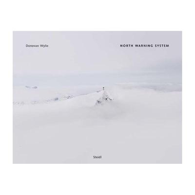 【预售】多诺万·怀利：预警系统英文摄影摄影师专辑进口原版外版书精装14岁以上Donovan Wylie: North Warning System Donovan