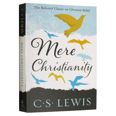 反璞归真 英文原版 Mere Christianity 刘易斯经典 C. Lewis Signature Classic 纳尼亚传奇作者 全英文版进口英语书籍