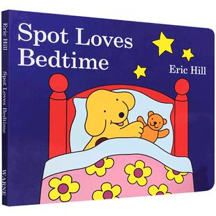 英文原版 Spot Loves Bedtime 3-5岁儿童启蒙 纸板书撕不烂绘本