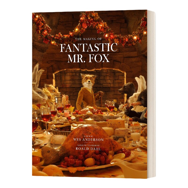英文原版 Fantastic Mr Fox 了不起的狐狸爸爸 韦斯·安德森 电影制作画册 精装 英文版 进口英语原版书籍