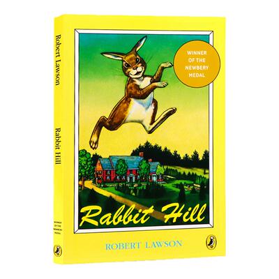 兔子坡 兔子山 Rabbit Hill  进口英文原版正版 纽伯瑞儿童文学奖金奖小说 小兔希尔 中小学生课外阅读 Robert Lawson罗伯特罗素
