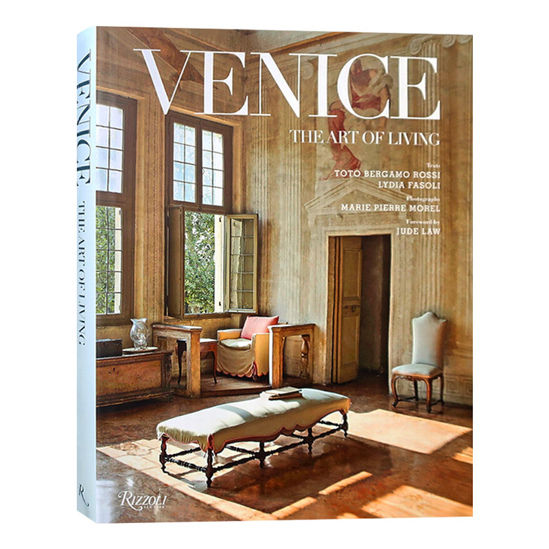 威尼斯 居住的艺术 Venice The Art Of Living 英文原版 室内设计装饰学习参考读物 奢华住宅 城市生活美学 英文版进口艺术书籍