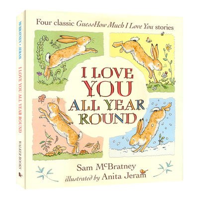 I Love You All Year Round 一年四季都爱你 四个经典猜猜我有多爱你的故事 亲子绘本 动物故事 英文原版进口儿童图书