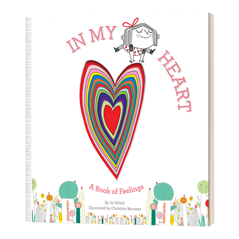 In My Heart: A Book Of Feelings (Growing Hearts) 我的感觉 成长的心系列 儿童情绪绘本 精装