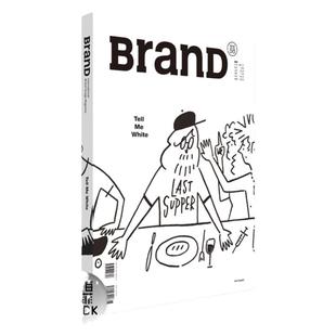 BranD杂志58国际品牌设计杂志No.58期本期主题：[设计对“白”] 简体中文 隈研吾蒋杰ákos PolgárdiBrand Agency杂志期刊