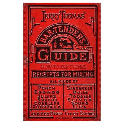 现货 英文原版 杰瑞·汤玛斯的调酒师指南 Jerry Thomas' Bartenders Guide: How to Mix Drinks 1862 Reprint