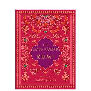 【现货】鲁米的爱情诗:纳德·哈利利翻译英文文学诗歌进口原版外版书14岁以上The Love Poems of Rumi: Translated by Nader Kh