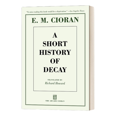 英文原版 A Short History Of DecayE. M. Cioran  齐奥朗 萧沆 解体概要 英文版 进口英语原版书籍