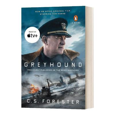 灰猎犬号 Greyhound Movie Tie-In 汤姆汉克斯主演同名电影小说 C. S. Forester