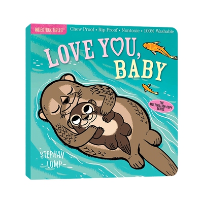 英文原版绘本 Indestructibles Love You Baby 咬咬书 爱你 宝贝 平装 英文版 进口英语原版书籍儿童图书