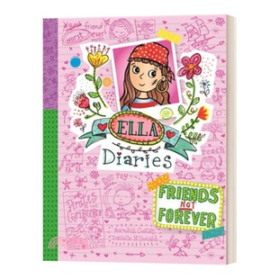 英文原版 Ella Diaries Friends Not Forever 艾拉日记1 朋友不是永恒的 儿童趣味性桥梁章节漫画书 英文版 进口英语原版书籍