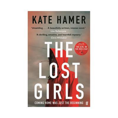 【预售】迷失的女孩英文文学小说进口原版外版书简装14岁以上The Lost Girls KATE HAMER Faber & Faber