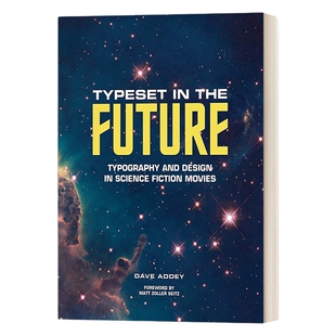 英文原版 Typeset in the Future 未来排版 科幻片里的字体与设计 精装 英文版 进口英语原版书籍