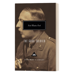 英文原版小说 The Good Soldier 好兵 Ford Madox Ford福特·马多克斯·福特 人人图书馆当代经典系列 精装 英文版进口英语原版书