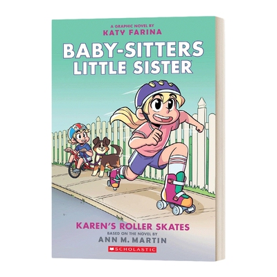 英文原版 Baby sitters Little Sister 2 Karen's Roller Skates 保姆俱乐部2 全彩漫画书 课外阅读书 英文版 进口英语原版书籍