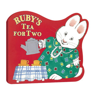 英文原版 Ruby's Tea for Two 小兔麦斯和露比系列 露比准备的两杯茶 儿童启蒙认知绘本 鹅妈妈童谣作者Rosemary Wells 英文版