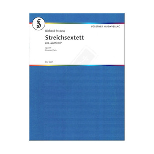 施特劳斯 弦乐六重奏 随想曲Op85 分谱 博浩原版乐谱书 Richard Strauss String Sextet Capriccio RSV8457