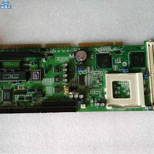 议价大众工控机主板586全长CPU卡FICLMB680TXREV.AR507680TX适用