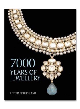 【现货】7000 Years of Jewellery 7000年的珠宝 珠宝鉴赏  7千年珠宝历史古代首饰收藏鉴赏珠宝设计