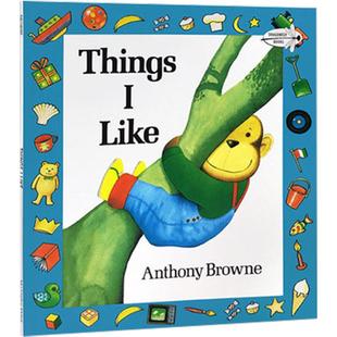 送音频英文原版Things I Like我喜欢的Anthony Browne安东尼布朗3-6-8岁儿童英语启蒙认知绘本亲子互动阅读兴趣培养生活爱好