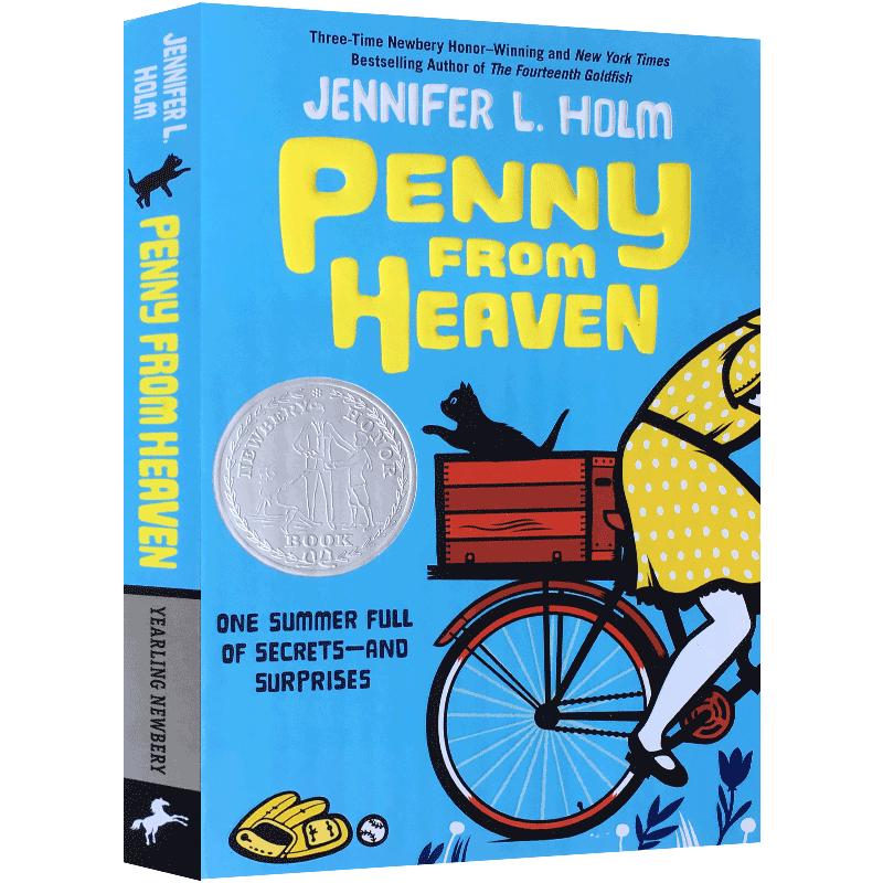 纽伯瑞天堂里的佩妮2007纽伯瑞银奖Penny From Heaven儿童经典文学青春励志小说夏日冒险英文原版7-12岁Jennifer L. Holm作品