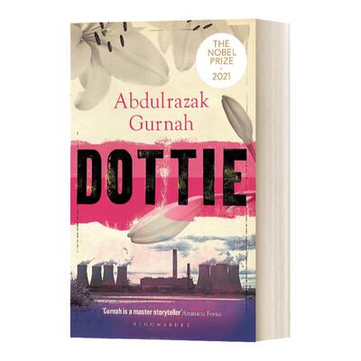 Dottie 多蒂 英文原版小说 诺贝尔文学奖得主 阿卜杜勒拉扎克·古尔纳 英文版 Abdulrazak Gurnah 进口英语原版书籍