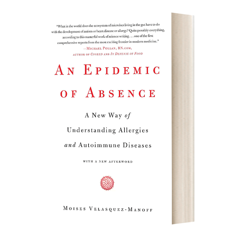 英文原版 An Epidemic of Absence 过敏大流行 微生物的消失与免疫系统的永恒之战 英文版 进口英语原版书籍