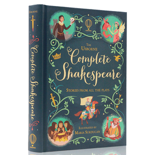 Usborne 系列 进口英文原版绘本 Complete Shakespeare 莎士比亚全集儿童版英语读物 精装 全彩插图版铜版纸 Maria Surducan