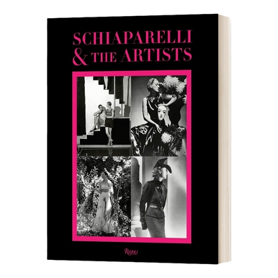 英文原版 Schiaparelli and the Artists 夏帕瑞丽和艺术家们 时装服饰设计 精装 英文版 进口英语原版书籍