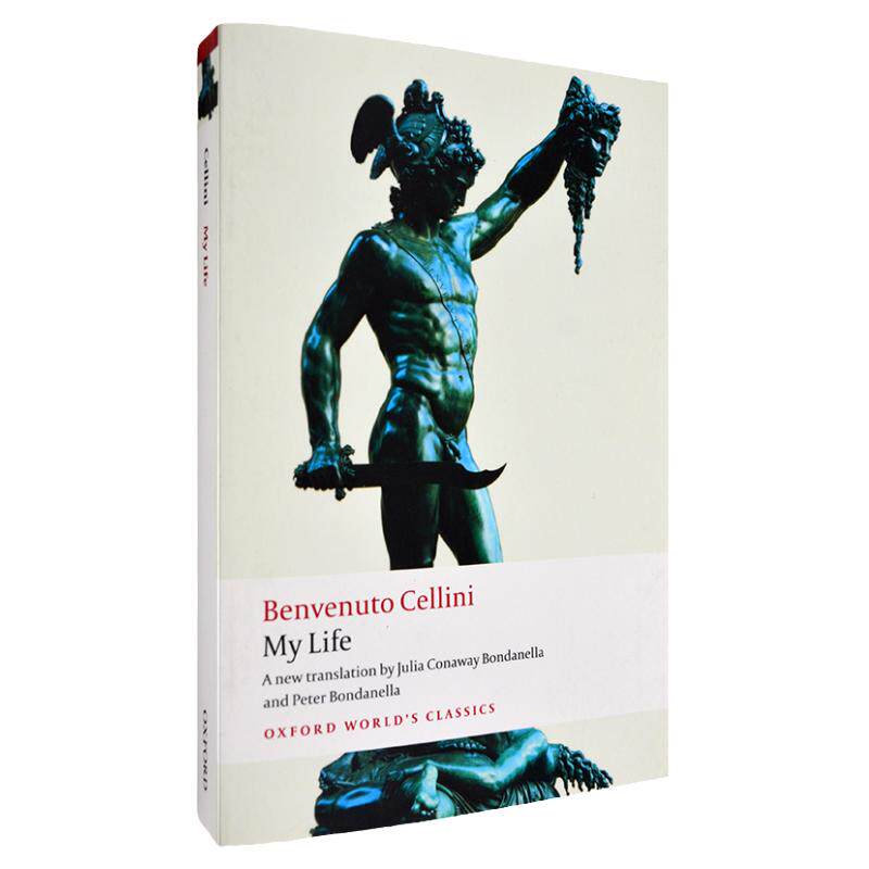 【现货】Benvenuto Cellini My Life 我的生活 切利尼自传 Benvenuto Cellini 切利尼西方世界著名自传 正版进口 英文原版书