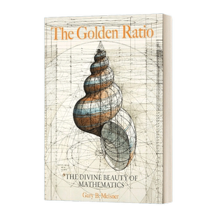 英文原版 The Golden Ratio The Divine Beauty of Mathematics 黄金比例 数学的神圣之美 精装 英文版 进口英语原版书籍