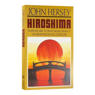英文原版 Hiroshima 广岛 John Hersey 英文版 进口英语原版书籍