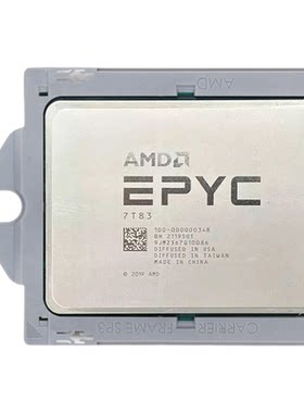 AMD EPYC 7T83 霄龙64核128线程CPU 2.5G企业级工作站处理器二手