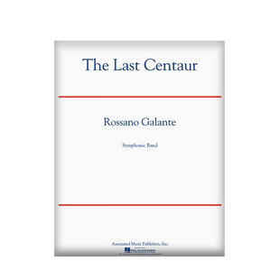 洛萨诺 加兰特 最后的骑马人 总分谱 希尔默原版乐谱书 Rossano Galante THE LAST CENTAUR HL50600151