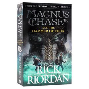 Magnus Chase and the Hammer of Thor 马格纳斯与仙宫之神2 波西杰克逊之北欧神话系列 英文原版科幻小说 雷神之锤 Rick Riordan