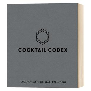 鸡尾酒法典 Cocktail Codex 鸡尾酒调制指南经典与创作 基础配方演化 布面精装 原版