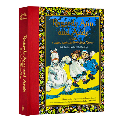 布娃娃安和安迪 立体书 Raggedy Ann and Andy and the Camel with the Wrinkled Knees 英文原版亲子互动 英文版睡前英语故事书