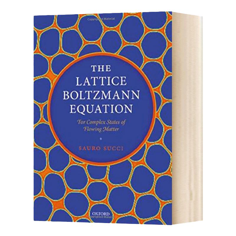 现货The Lattice Boltzmann Equation 晶格波尔兹曼方程 流体物质的复杂状态 英文原版