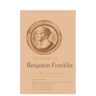 【预售】本杰明·富兰克林文件 - 卷44英文文学传记进口原版外版书精装14岁以上The Papers of Benjamin Franklin - Volume 44 B